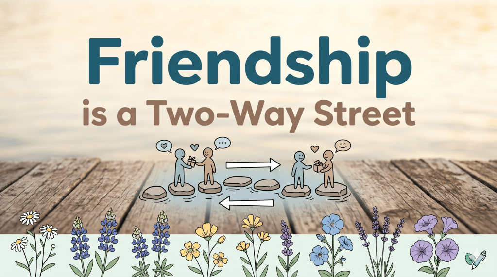 Friendship That Lifts, Not&nbsp;Limits